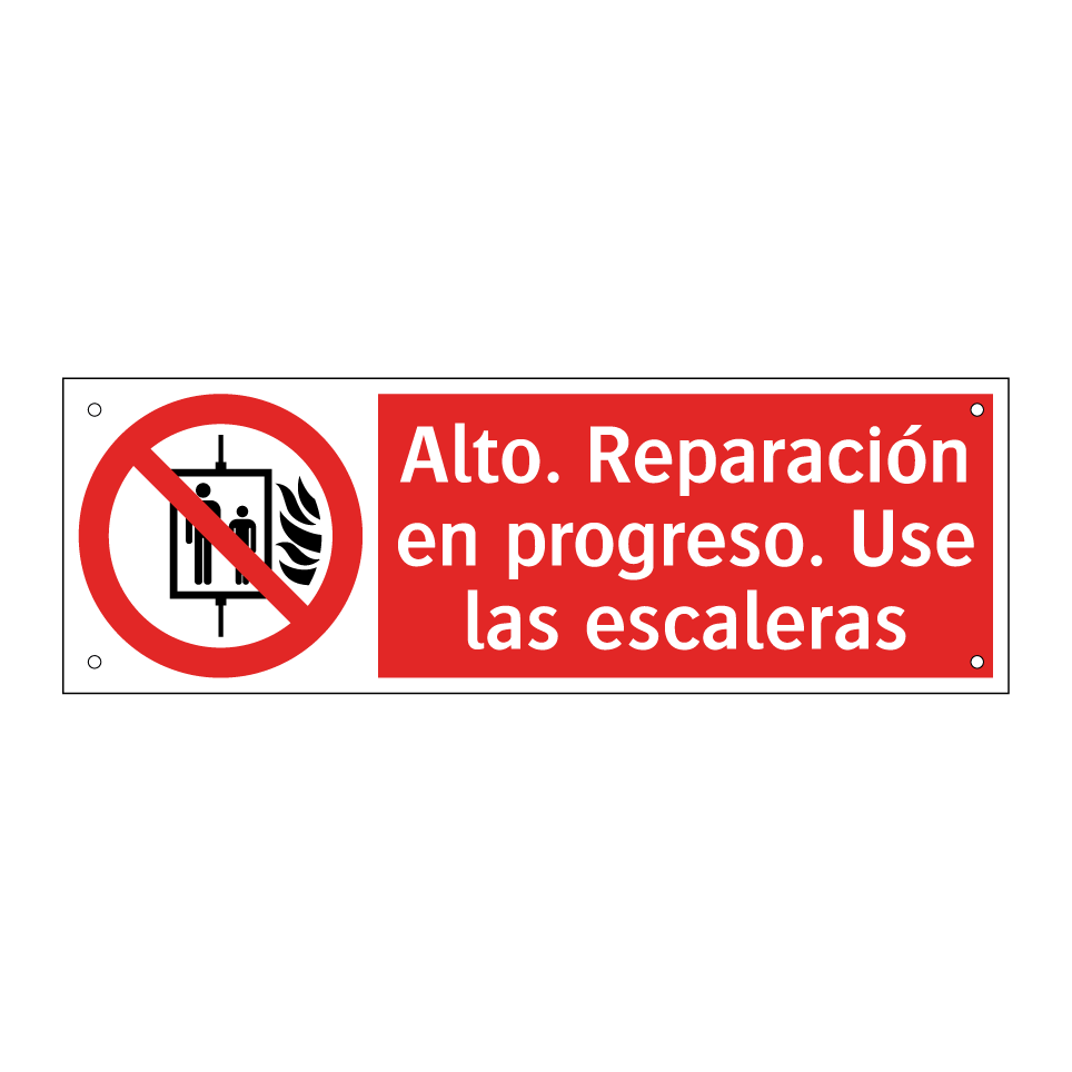 Alto. Reparación en progreso. Use las escaleras