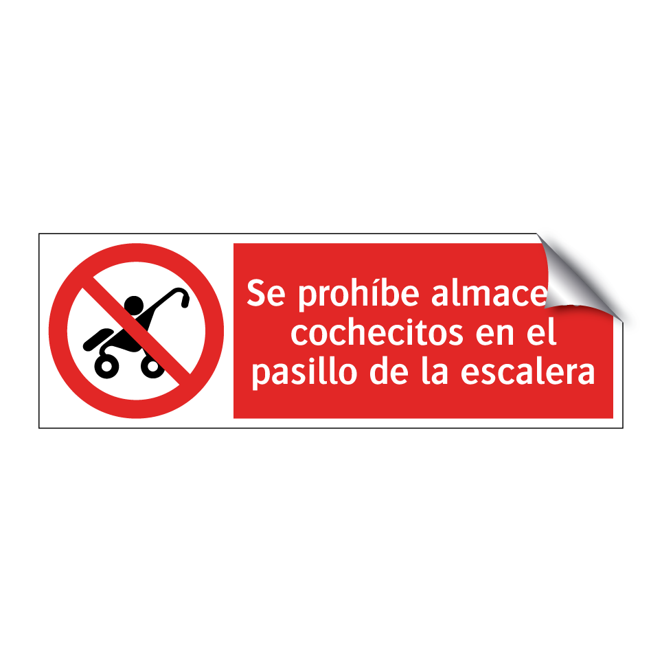 Se prohíbe almacenar cochecitos en el pasillo de la escalera