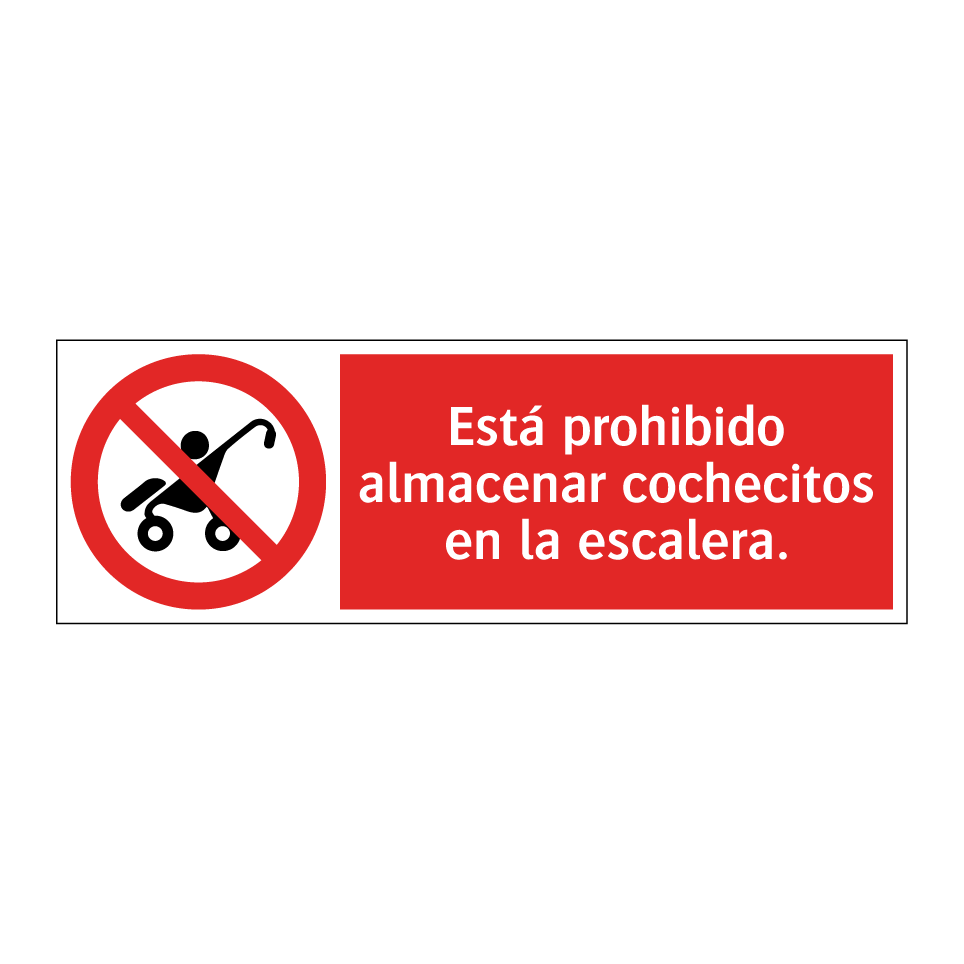 Está prohibido almacenar cochecitos en la escalera.