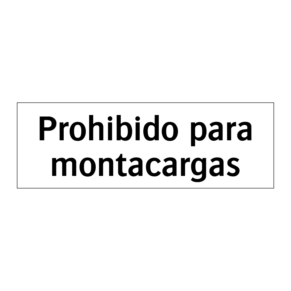 Prohibido para montacargas