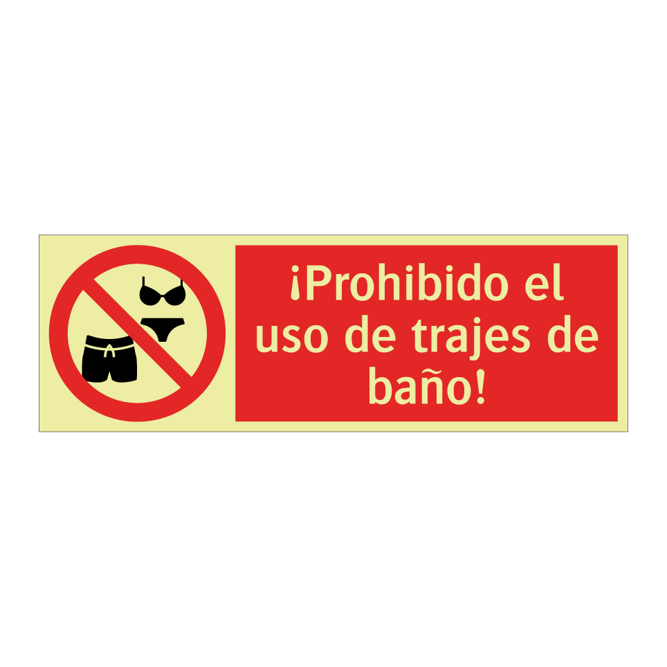 ¡Prohibido el uso de trajes de baño!
