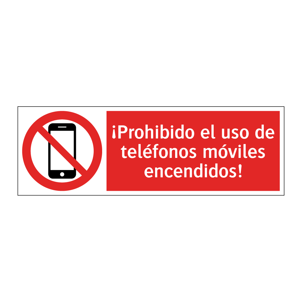 ¡Prohibido el uso de teléfonos móviles encendidos!