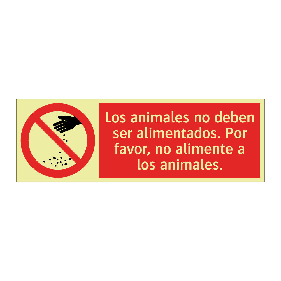 Los animales no deben ser alimentados. Por favor, no alimente a los animales.