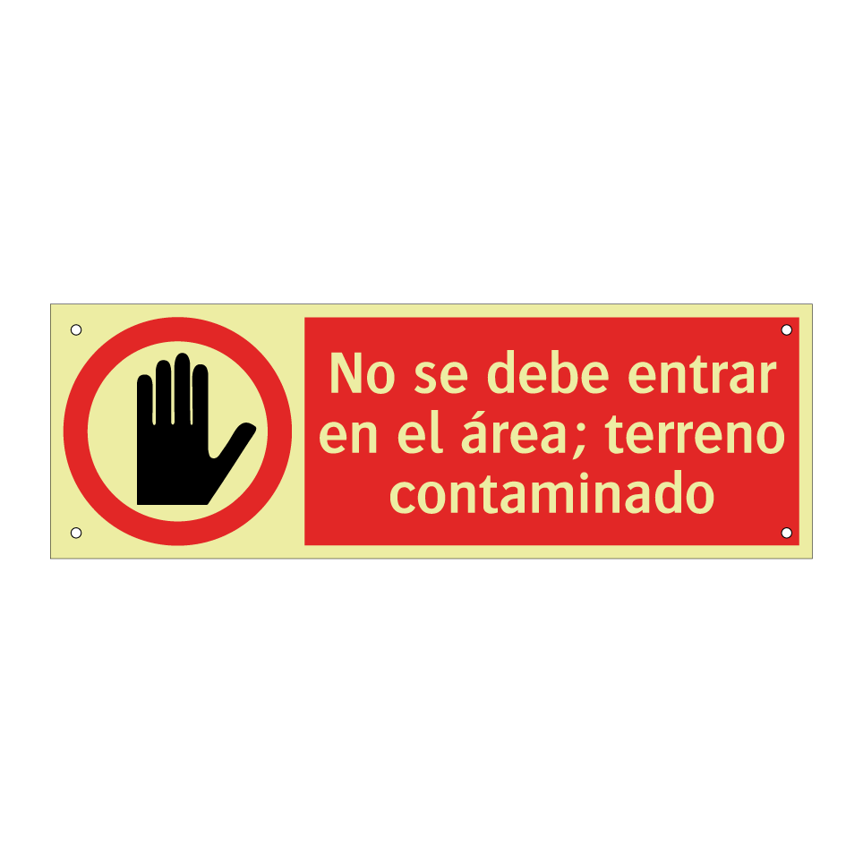 No se debe entrar en el área; terreno contaminado
