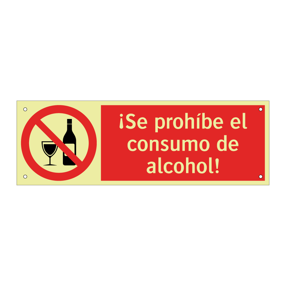 ¡Se prohíbe el consumo de alcohol!