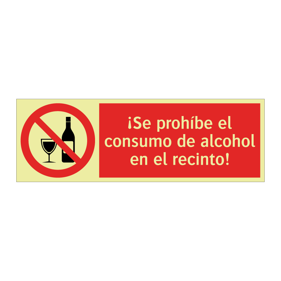 ¡Se prohíbe el consumo de alcohol en el recinto!