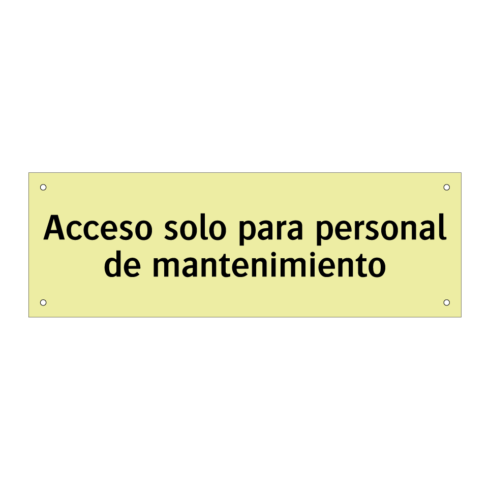 Acceso solo para personal de mantenimiento