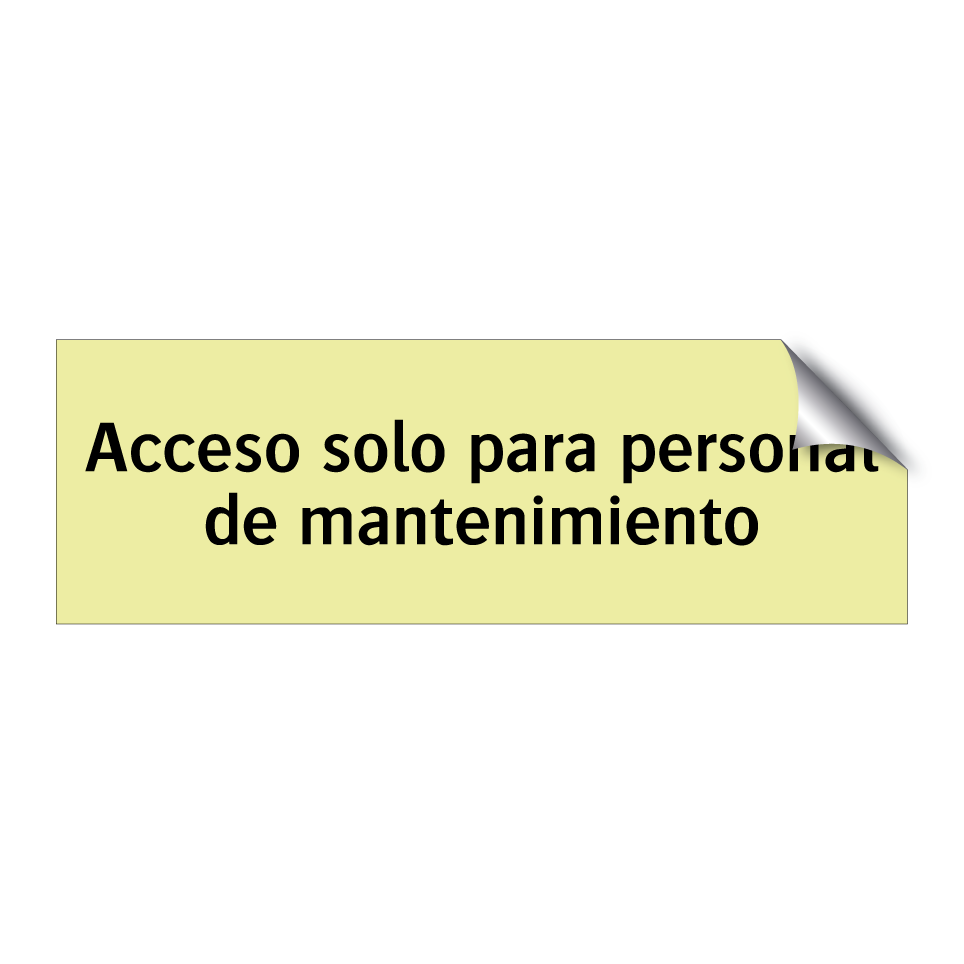 Acceso solo para personal de mantenimiento