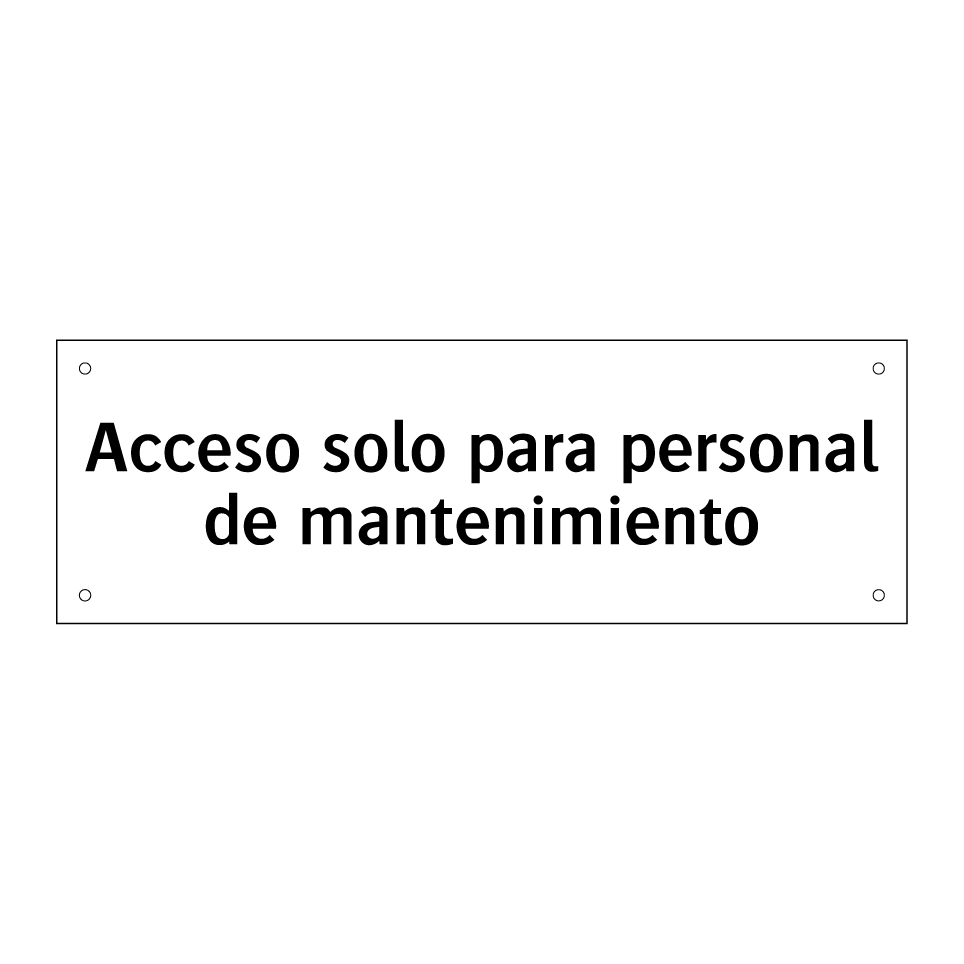 Acceso solo para personal de mantenimiento