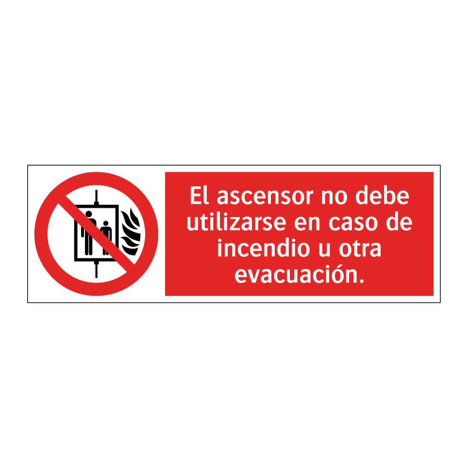 El ascensor no debe utilizarse en caso de incendio u otra evacuación.