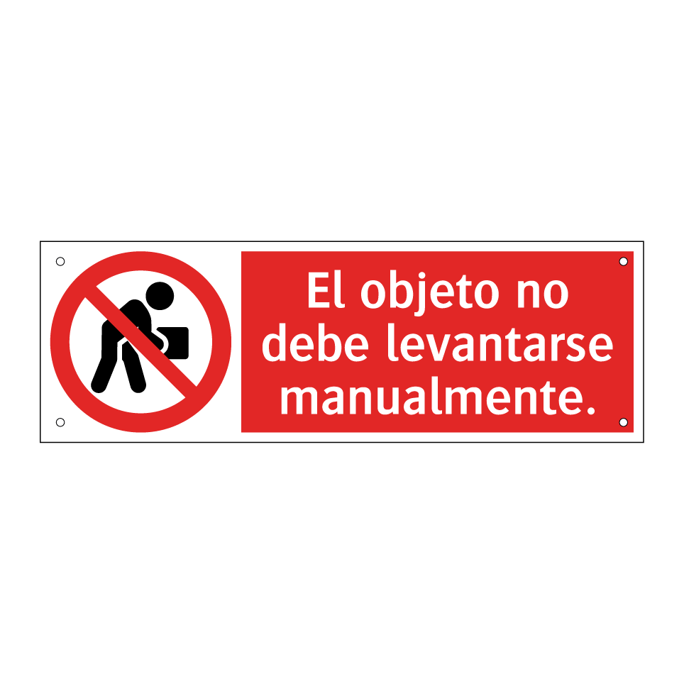 El objeto no debe levantarse manualmente.