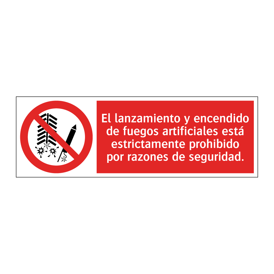 El lanzamiento y encendido de fuegos artificiales está estrictamente prohibido por razones de seguridad.