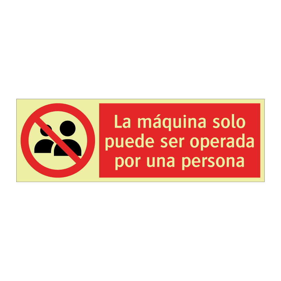 La máquina solo puede ser operada por una persona