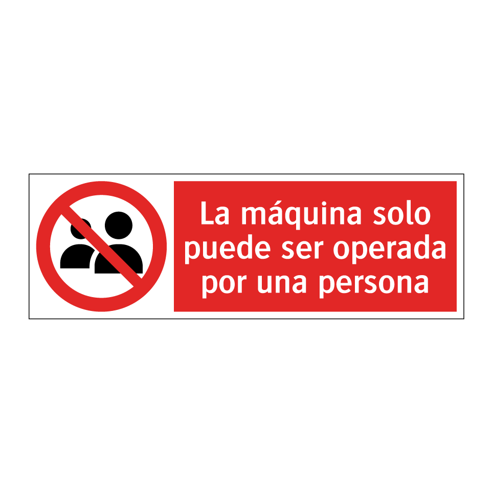 La máquina solo puede ser operada por una persona