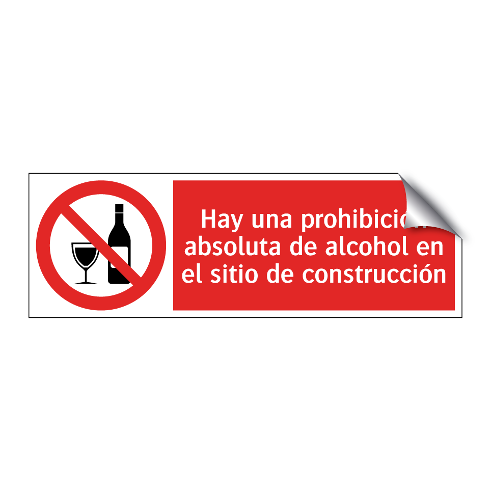 Hay una prohibición absoluta de alcohol en el sitio de construcción