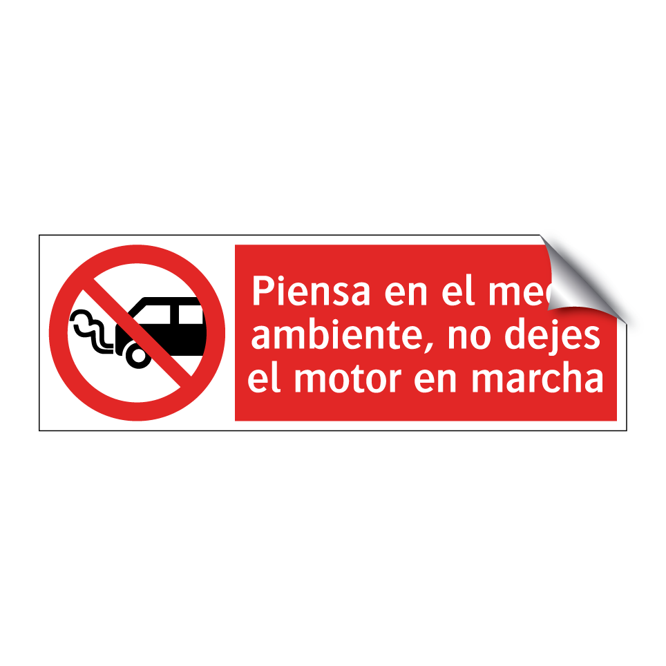 Piensa en el medio ambiente, no dejes el motor en marcha