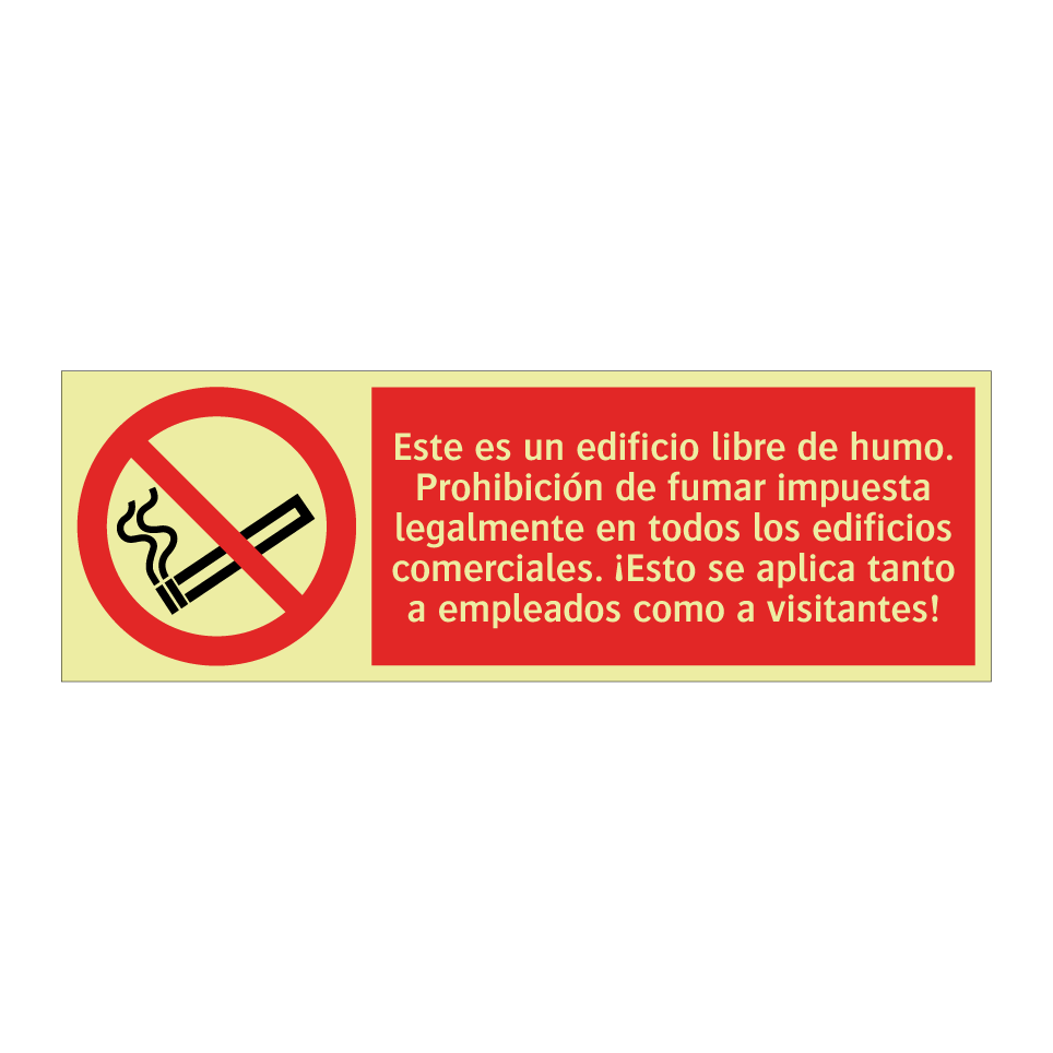Este es un edificio libre de humo. Prohibición de fumar impuesta legalmente en todos los edificios comerciales. ¡Esto se aplica tanto a empleados como a visitantes!