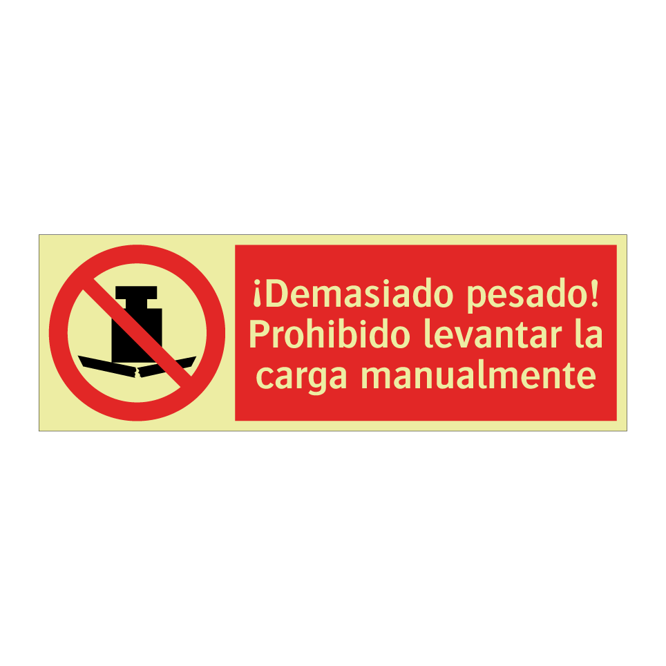 ¡Demasiado pesado! Prohibido levantar la carga manualmente
