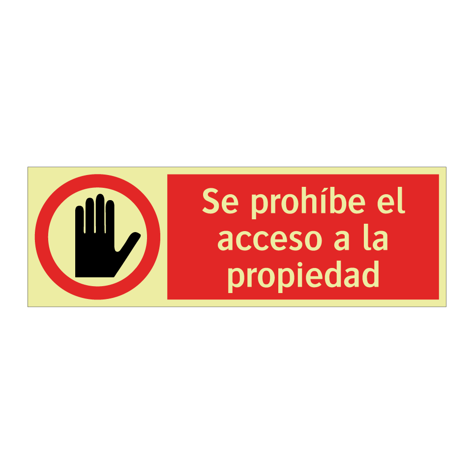 Se prohíbe el acceso a la propiedad