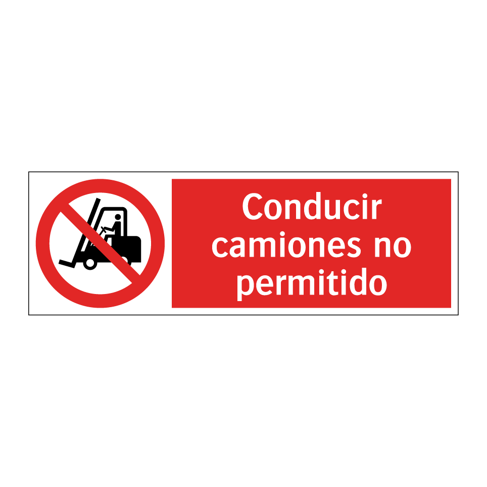Conducir camiones no permitido