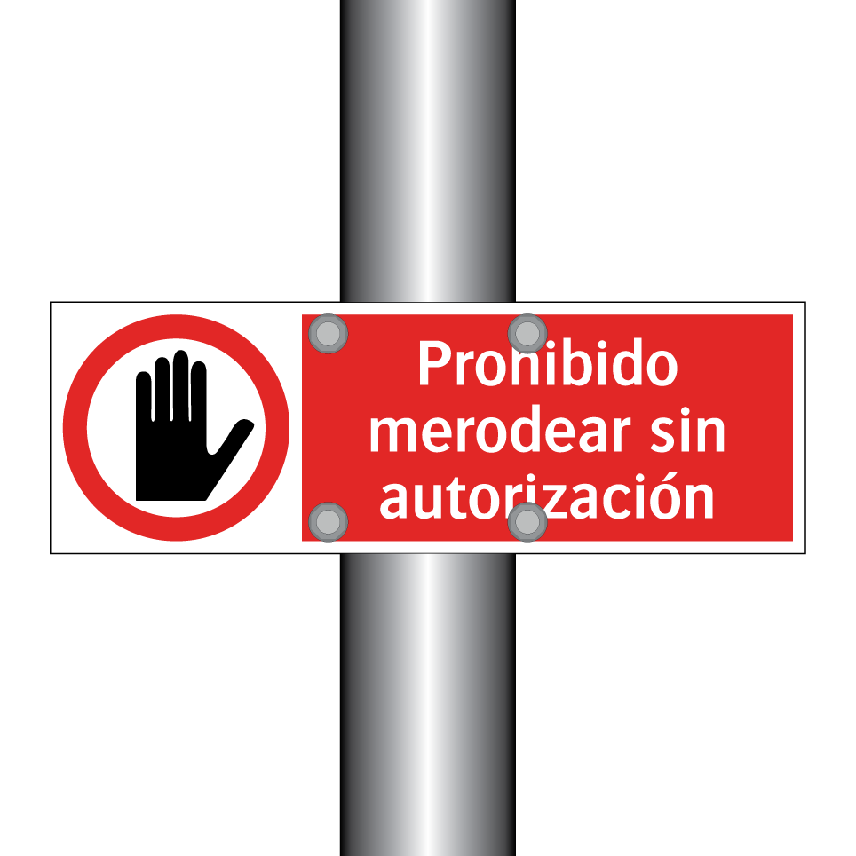 Prohibido merodear sin autorización
