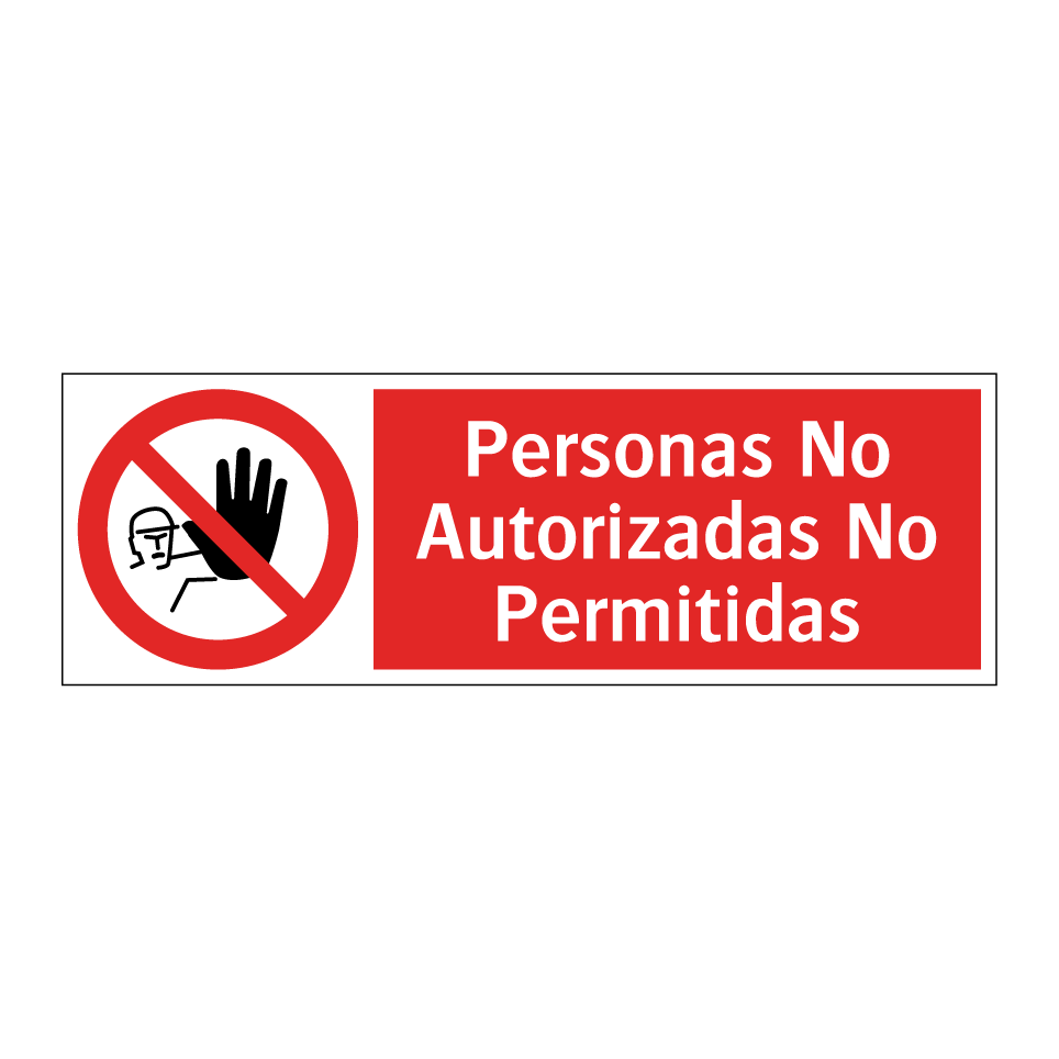 Personas No Autorizadas No Permitidas