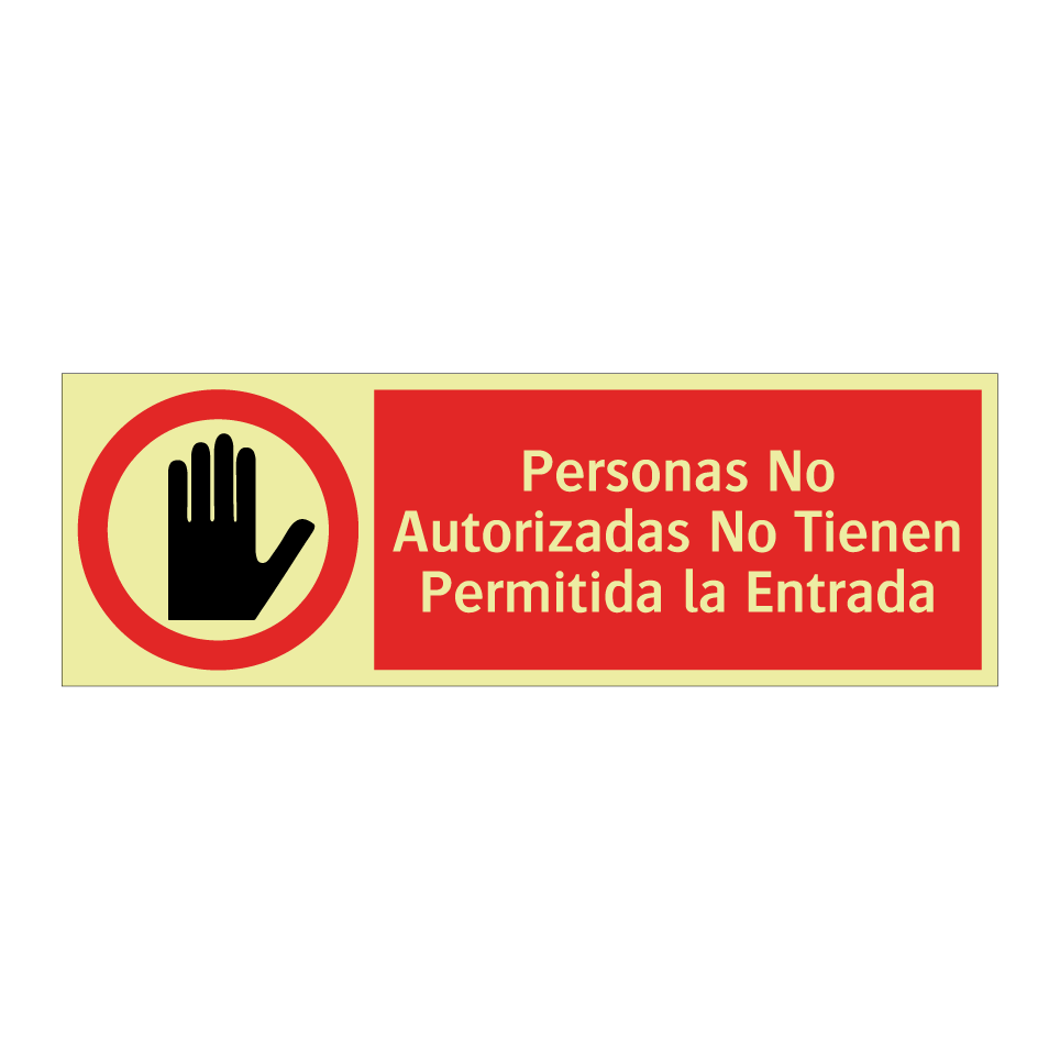 Personas No Autorizadas No Tienen Permitida la Entrada