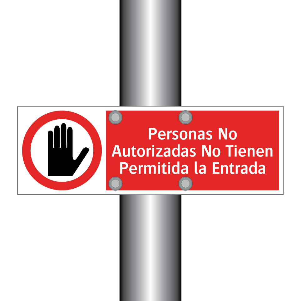 Personas No Autorizadas No Tienen Permitida la Entrada