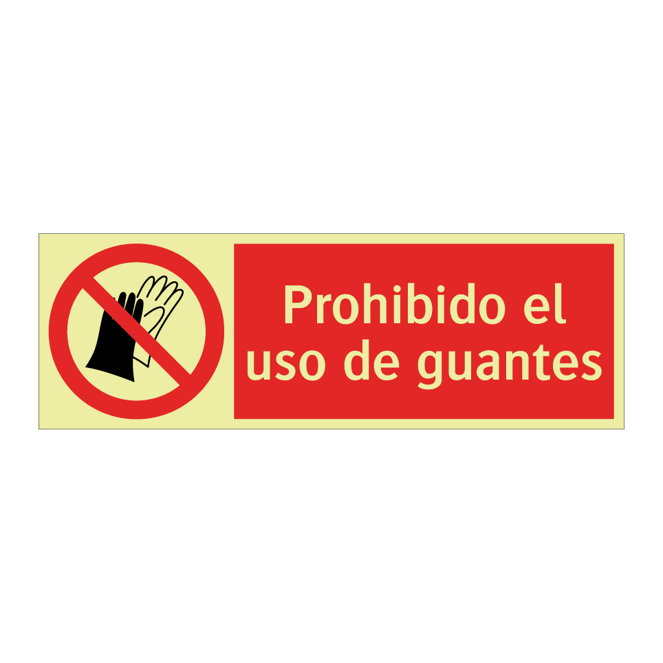 Prohibido el uso de guantes