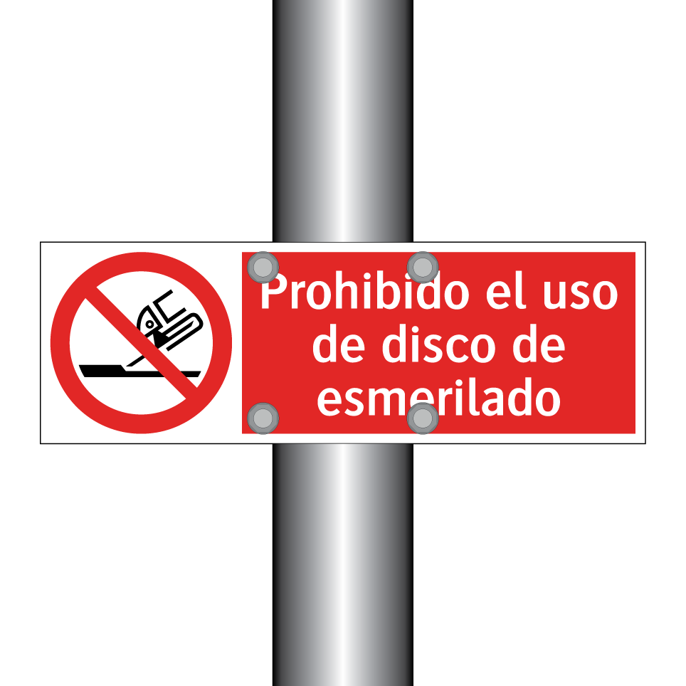 Prohibido el uso de disco de esmerilado