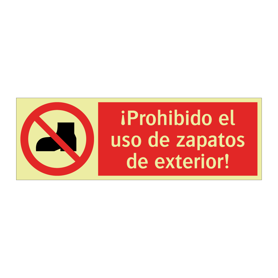 ¡Prohibido el uso de zapatos de exterior!