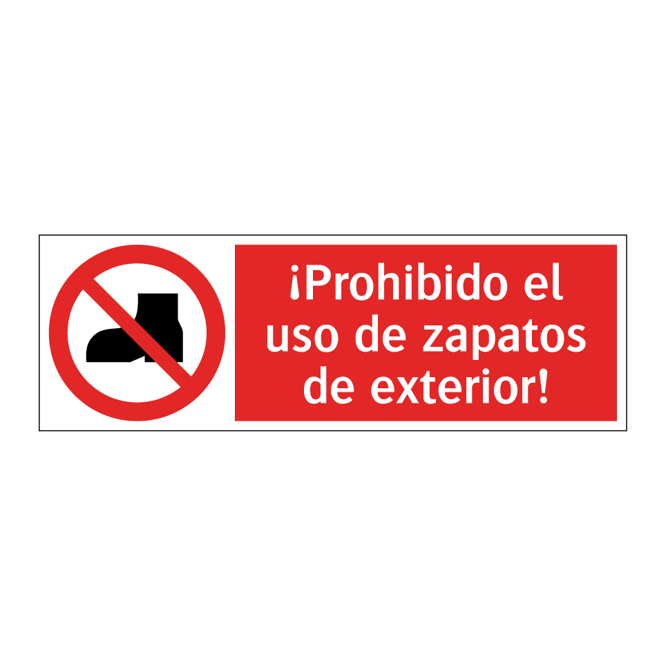 ¡Prohibido el uso de zapatos de exterior!