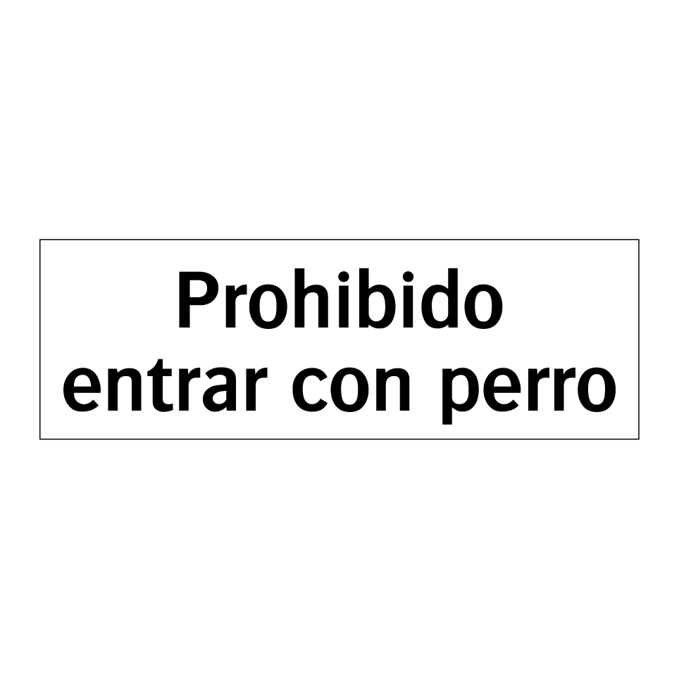Prohibido entrar con perro