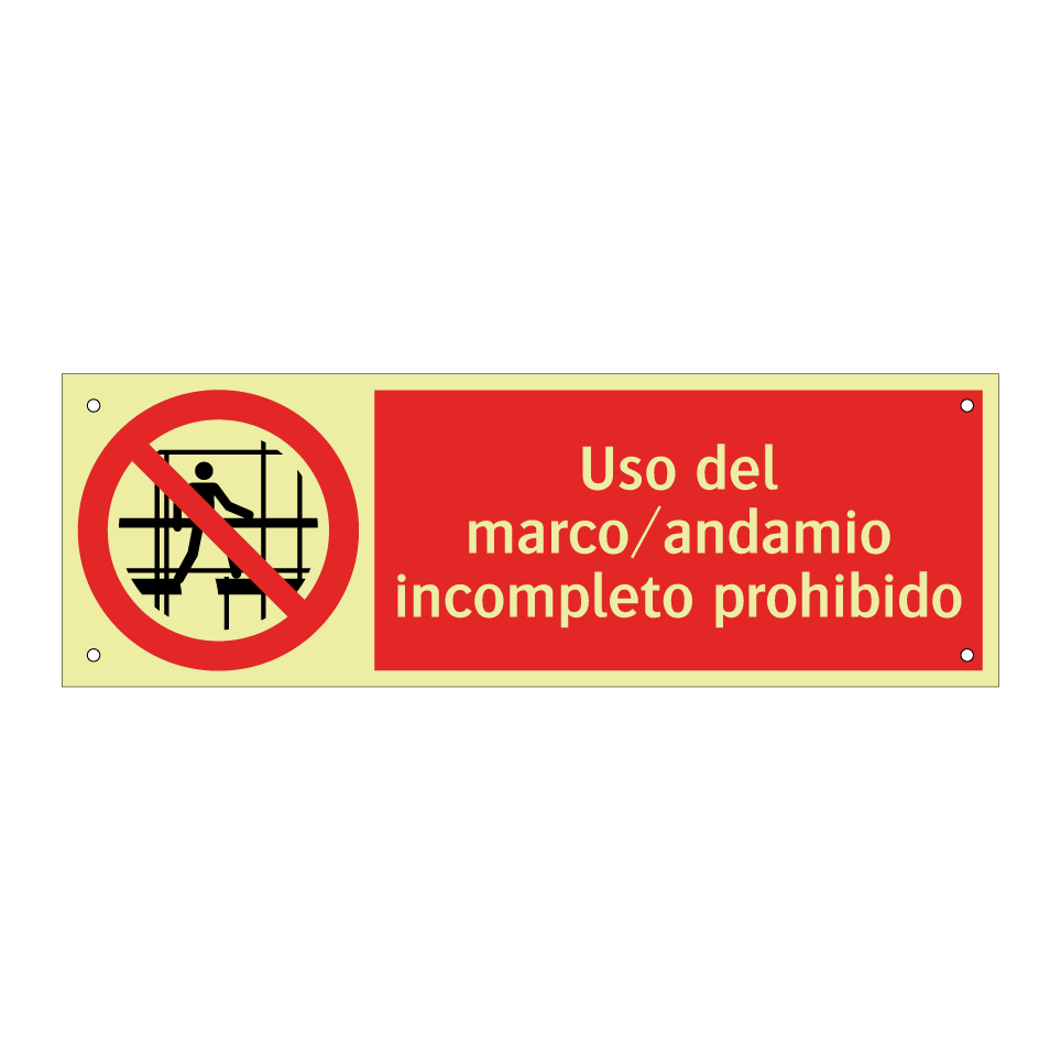 Uso del marco/andamio incompleto prohibido