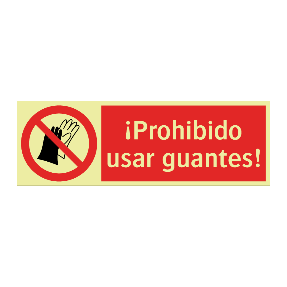 ¡Prohibido usar guantes!
