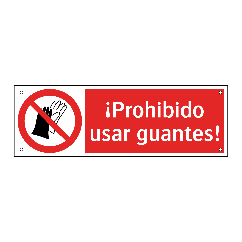 ¡Prohibido usar guantes!