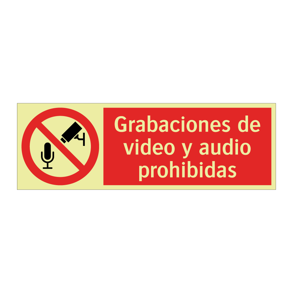 Grabaciones de video y audio prohibidas