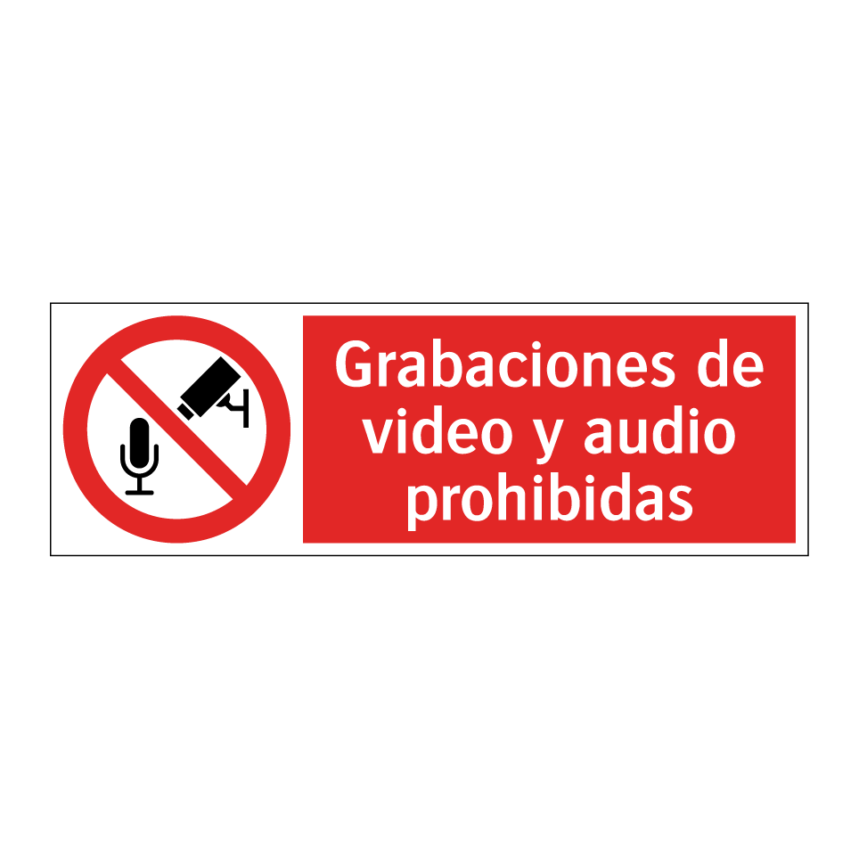 Grabaciones de video y audio prohibidas