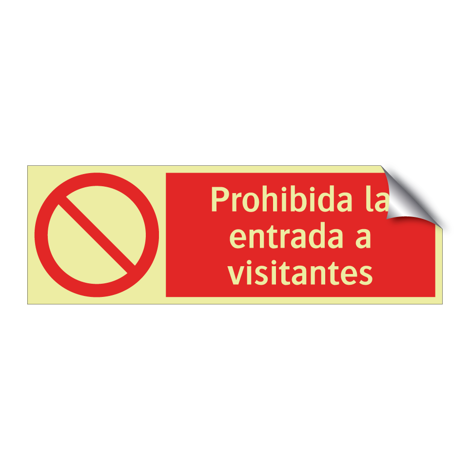 Prohibida la entrada a visitantes