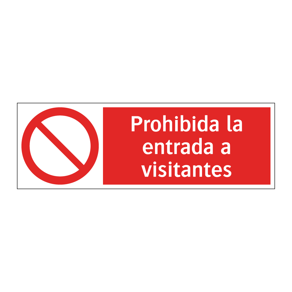 Prohibida la entrada a visitantes