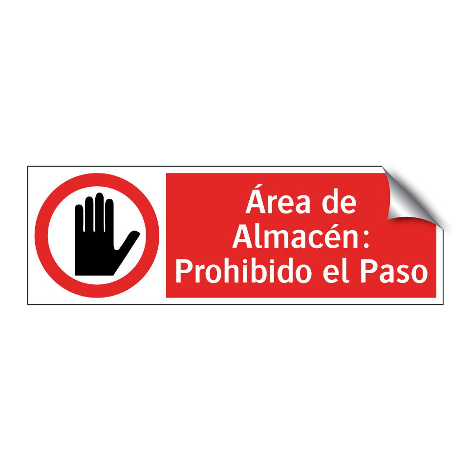 Área de Almacén: Prohibido el Paso