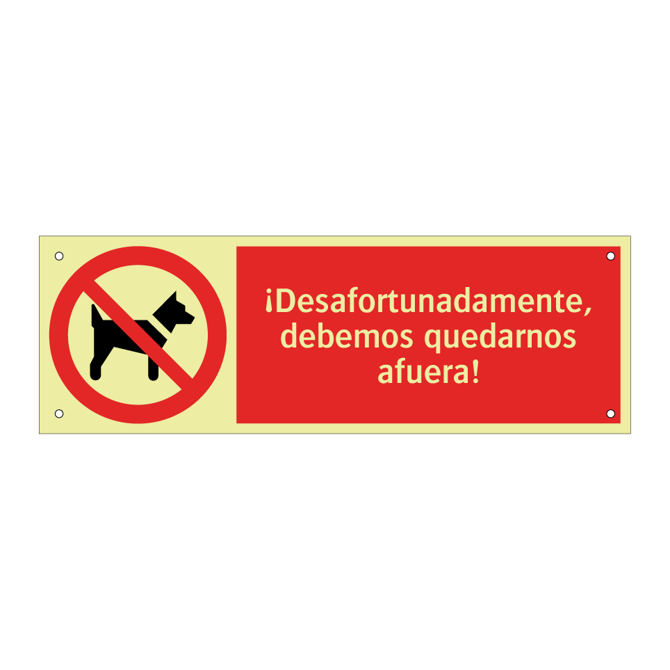 ¡Desafortunadamente, debemos quedarnos afuera!