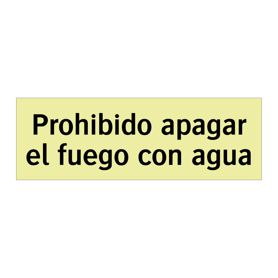 Prohibido apagar el fuego con agua