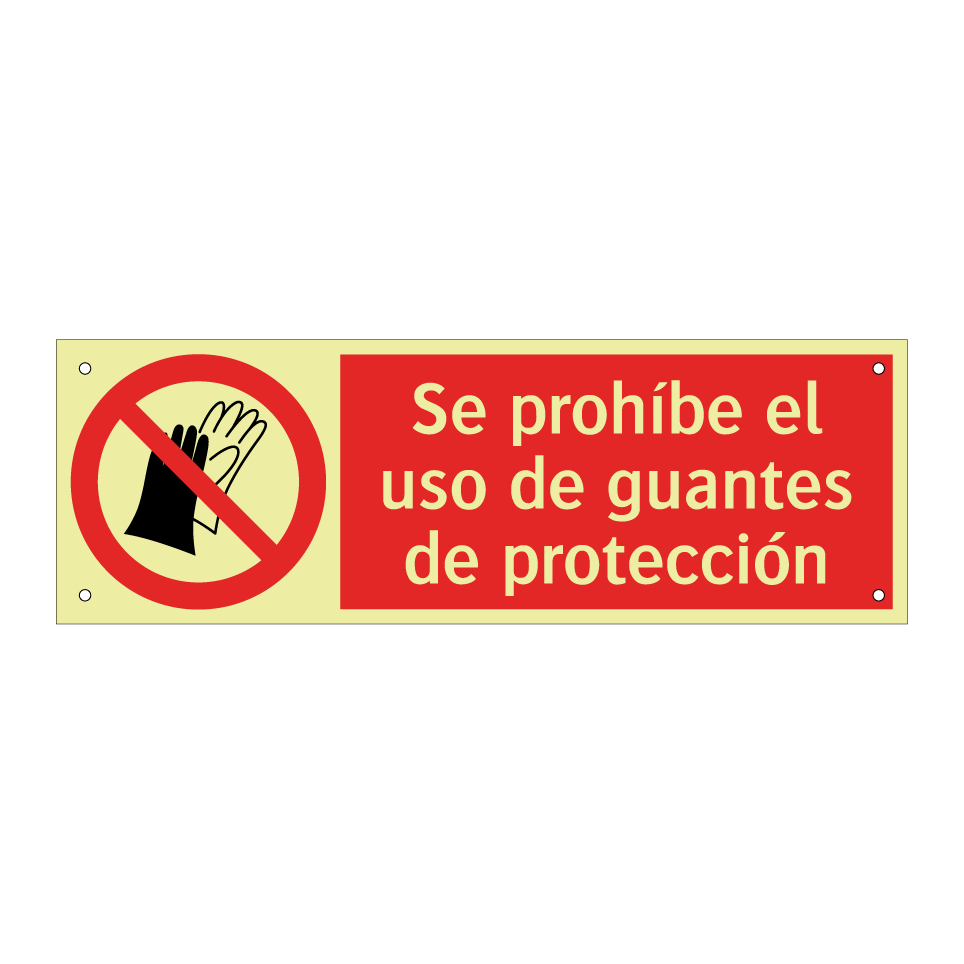 Se prohíbe el uso de guantes de protección