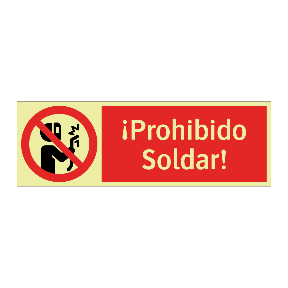 ¡Prohibido Soldar!