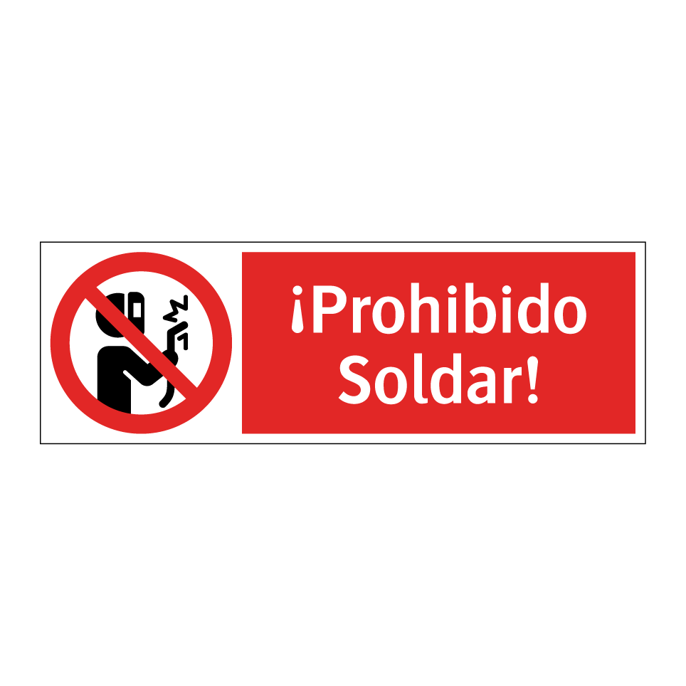 ¡Prohibido Soldar!