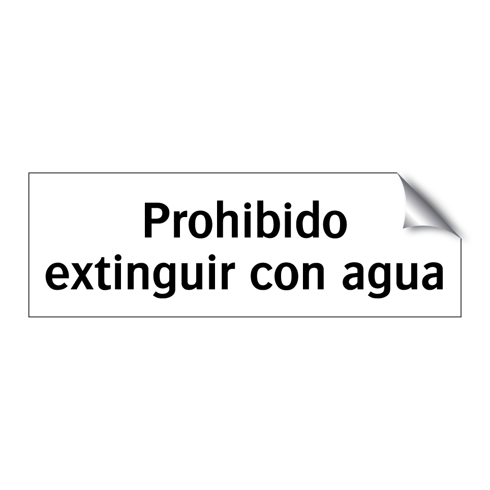 Prohibido extinguir con agua