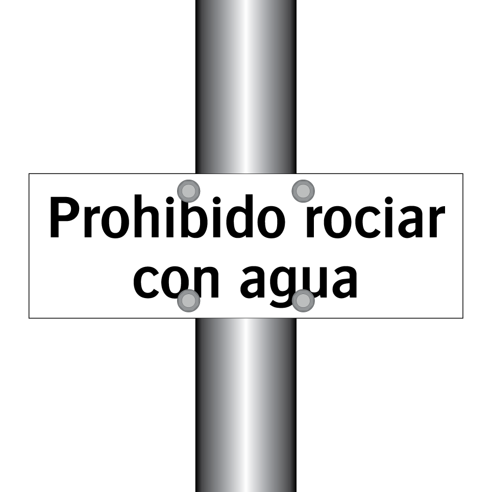 Prohibido rociar con agua