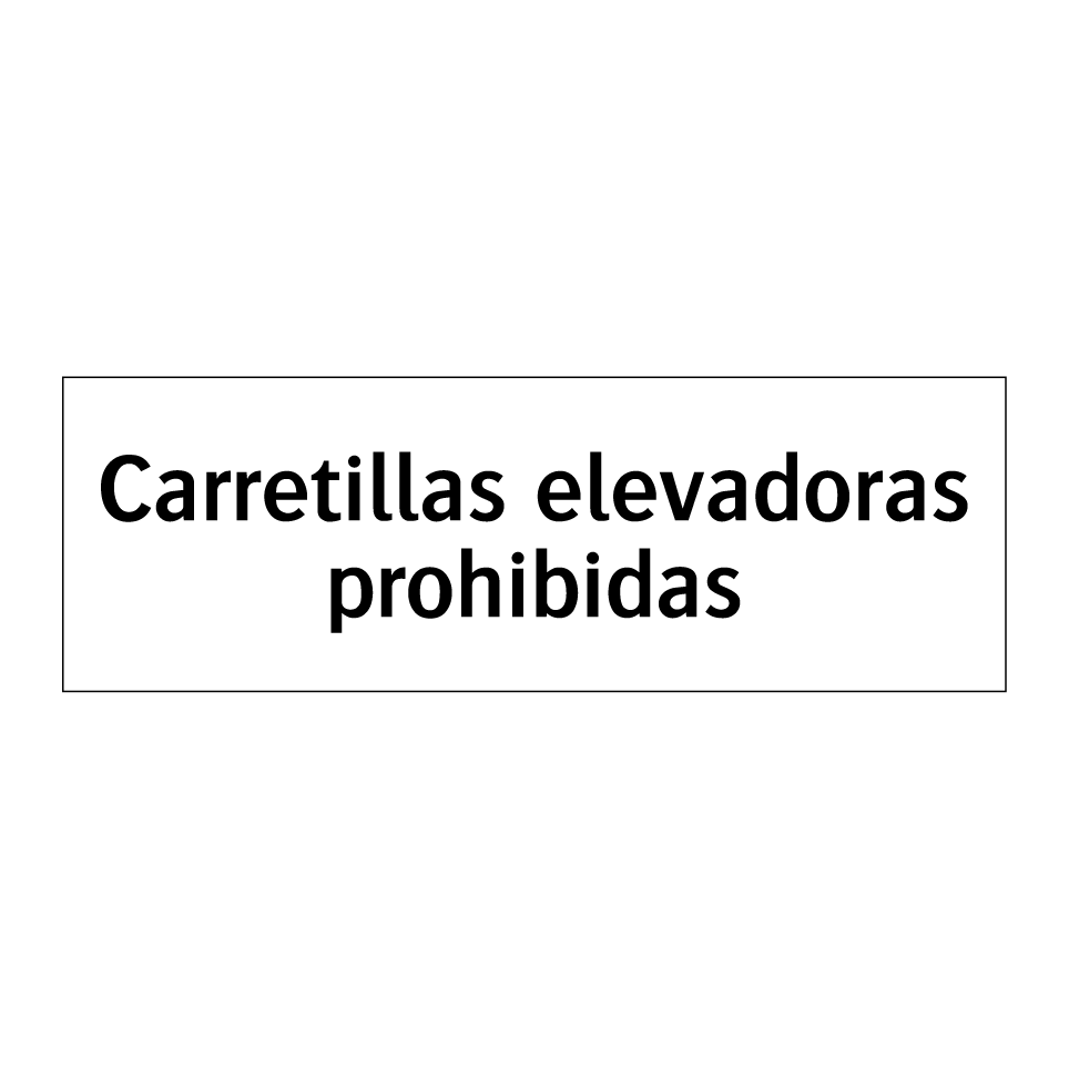 Carretillas elevadoras prohibidas