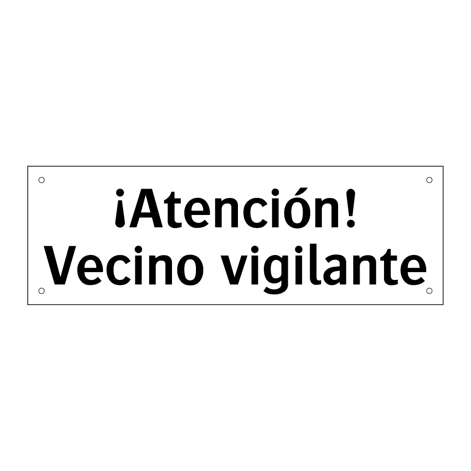 ¡Atención! Vecino vigilante